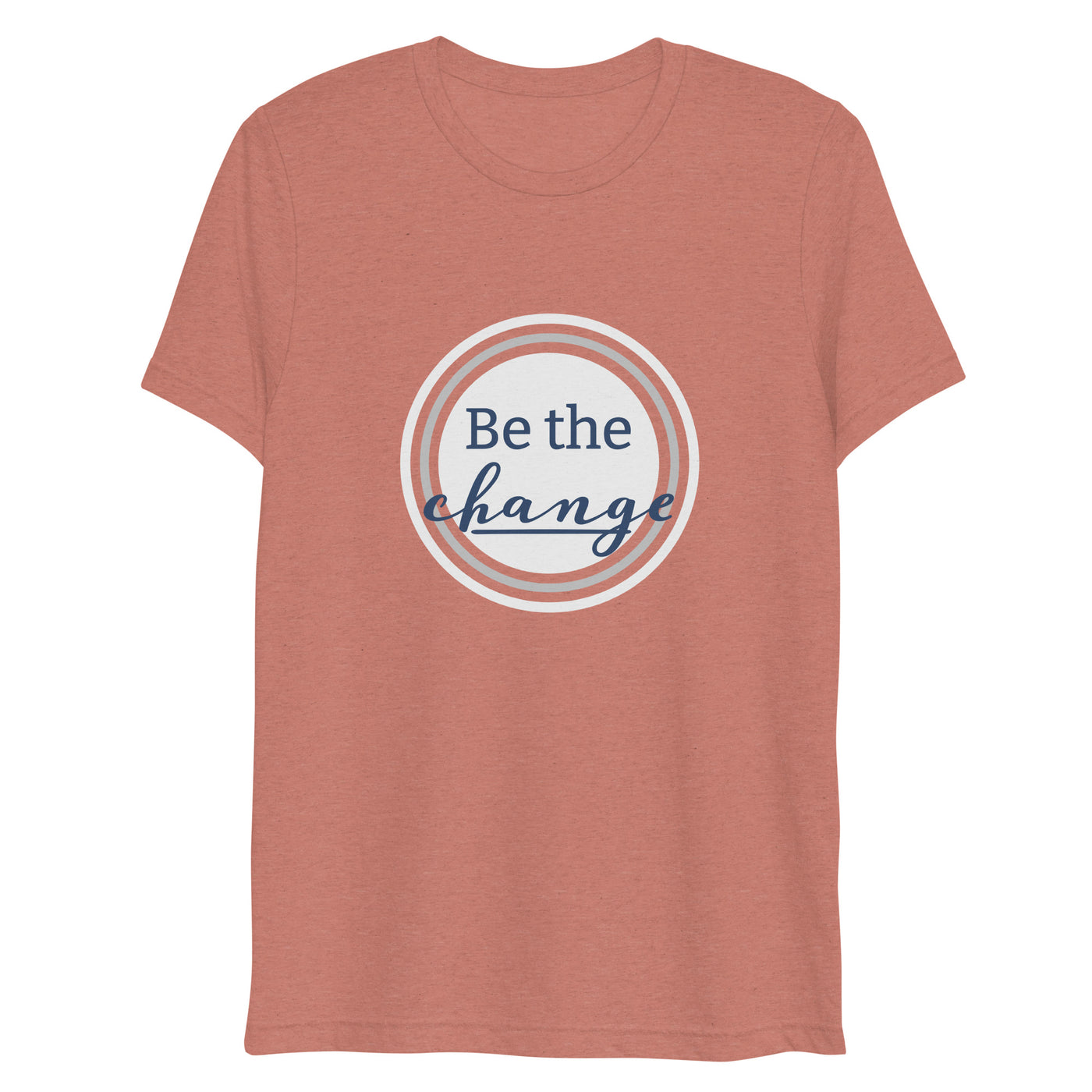 Be The Change - Short sleeve t-shirt