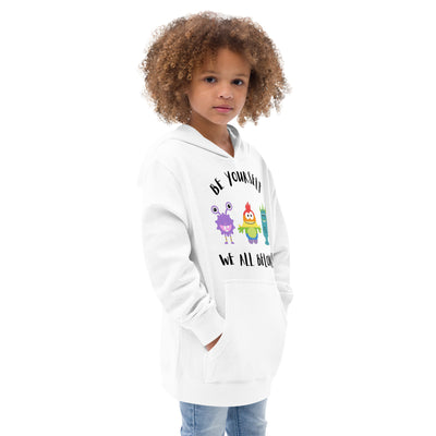 Be Yourself - Little Monsters Kids fleece hoodie