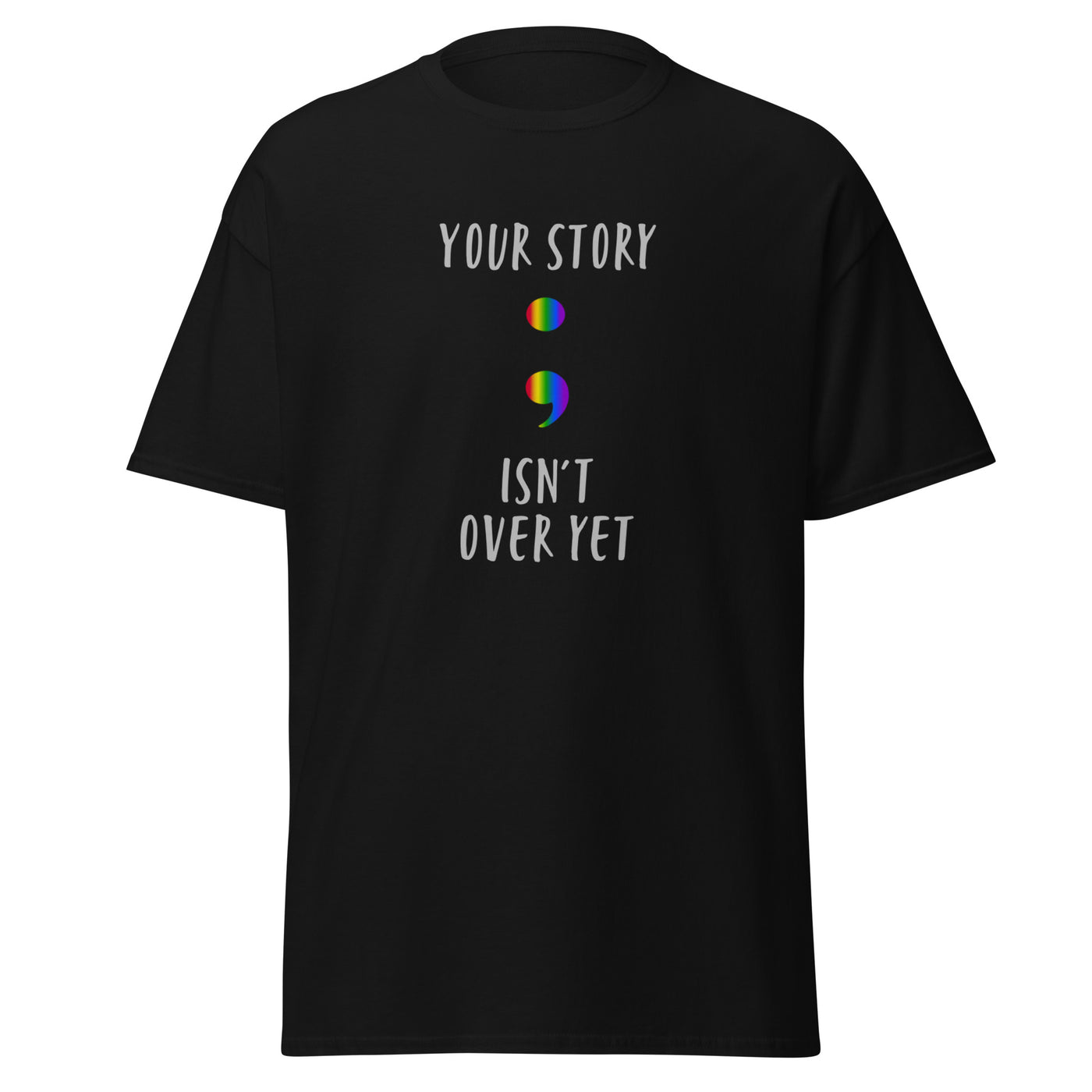 Your Story Isn't Over Yet - Men's classic tee