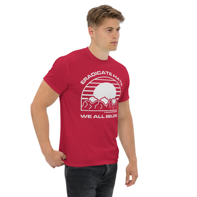 Eradicate Hate We All Belong - Men's classic tee