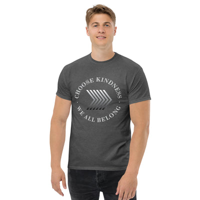 Choose Kindness We All Belong - Men's classic tee