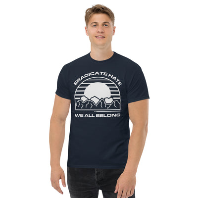 Eradicate Hate We All Belong - Men's classic tee