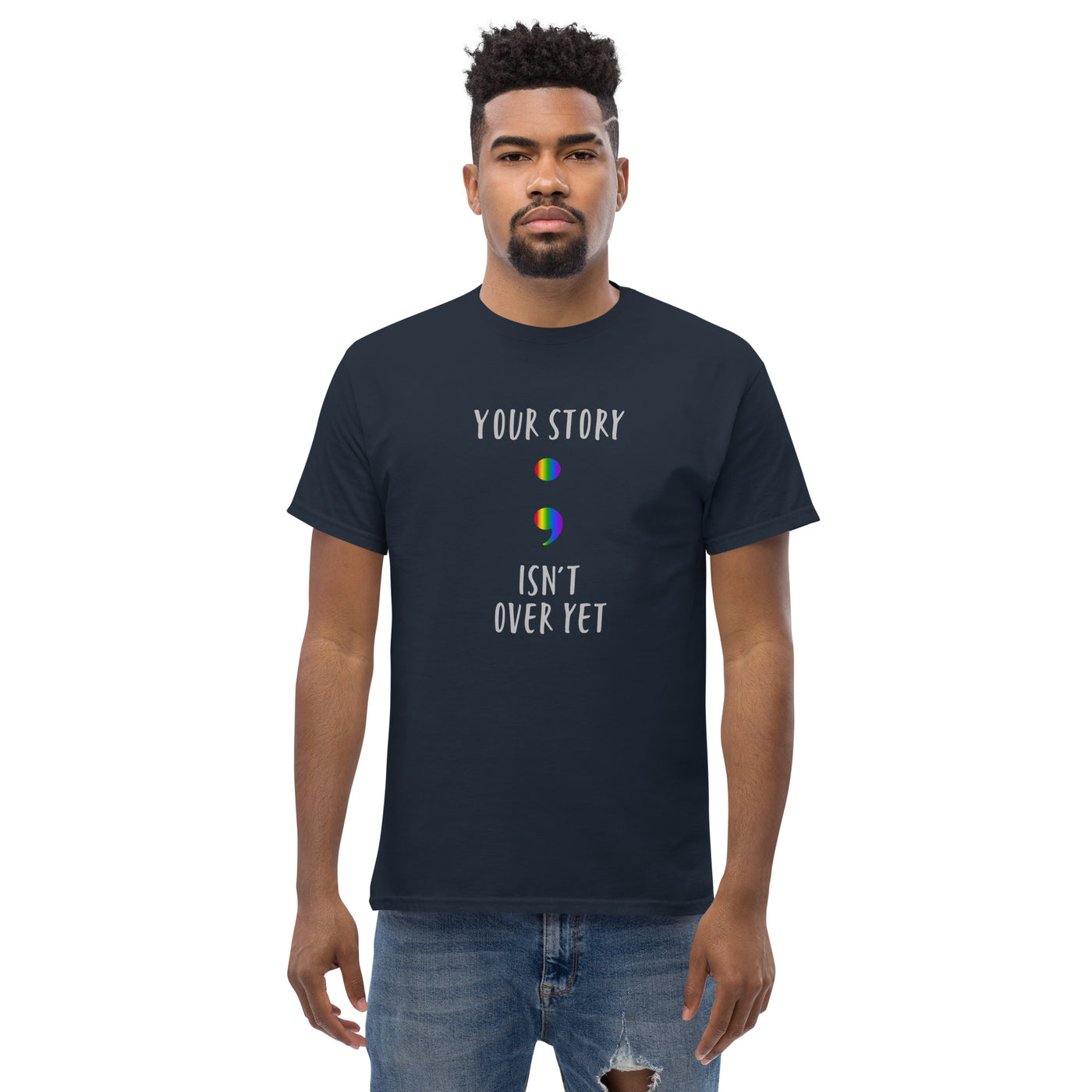 Your Story Isn't Over Yet - Men's classic tee