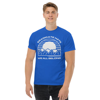 Eradicate Hate We All Belong - Men's classic tee