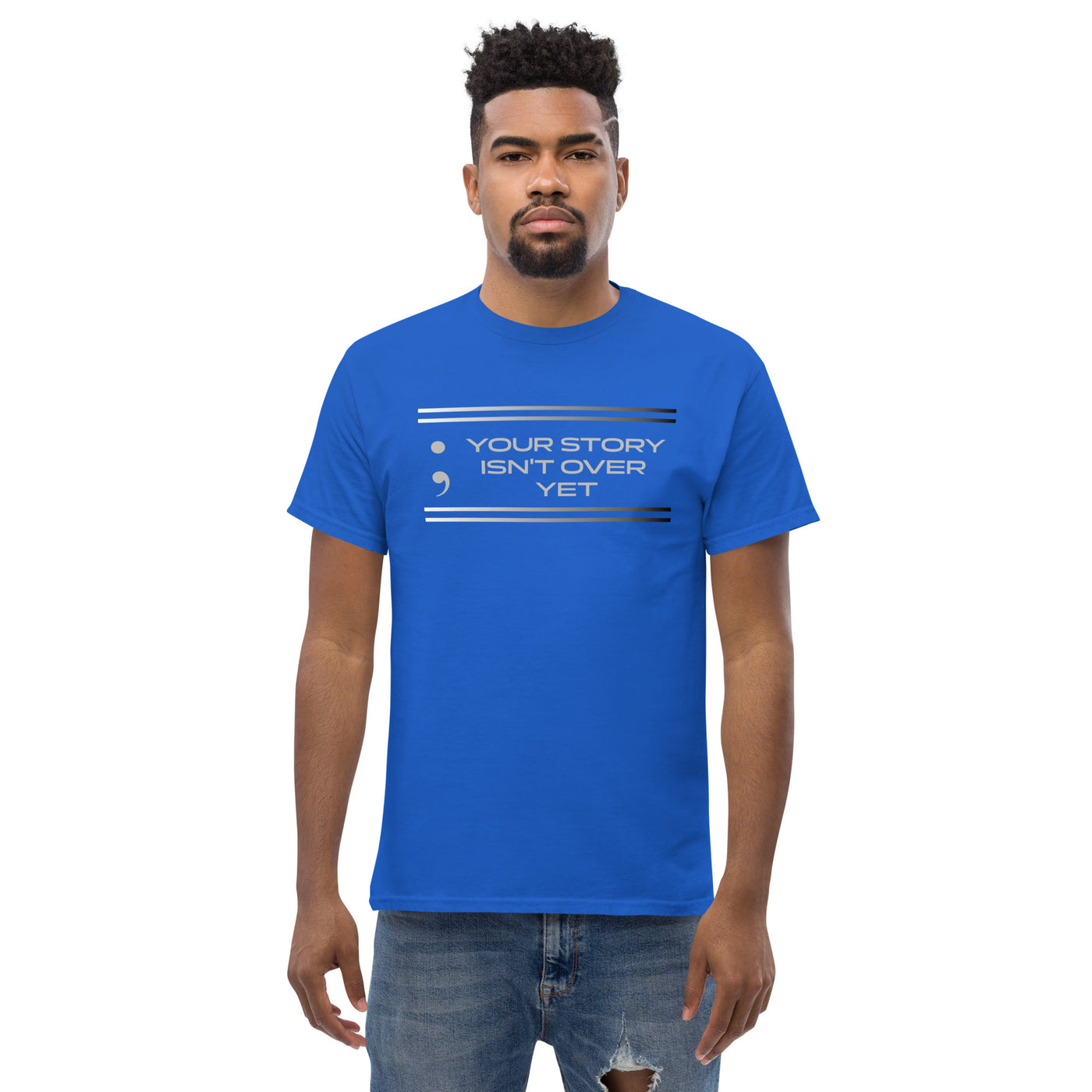 Your Story Isn't Over Yet - Men's classic tee