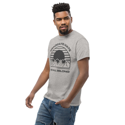 Eradicate Hate We All Belong - Men's classic tee