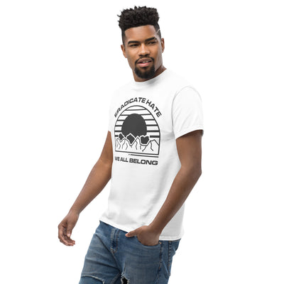 Eradicate Hate We All Belong - Men's classic tee