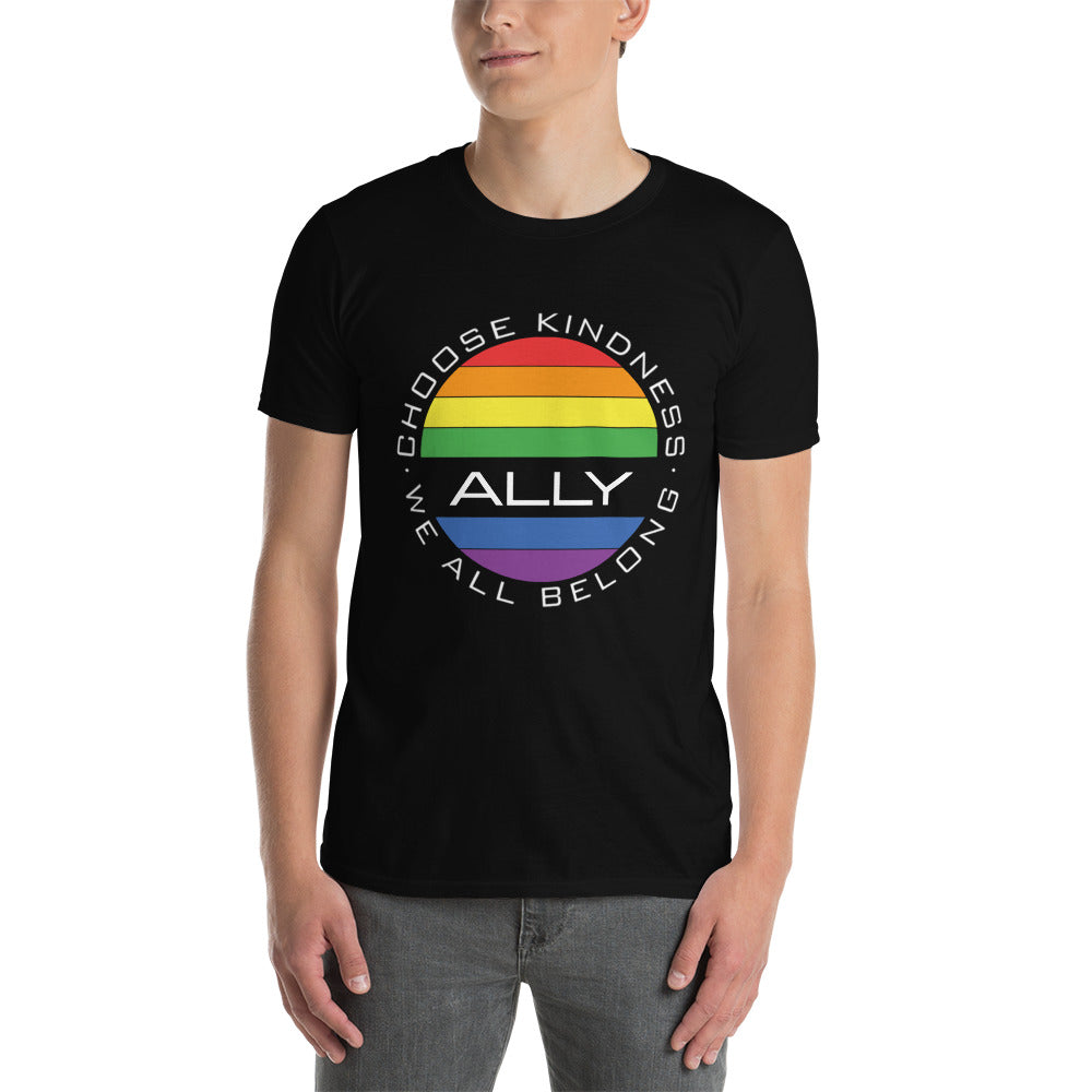 Choose Kindness We All Belong - Ally Short-Sleeve Unisex T-Shirt