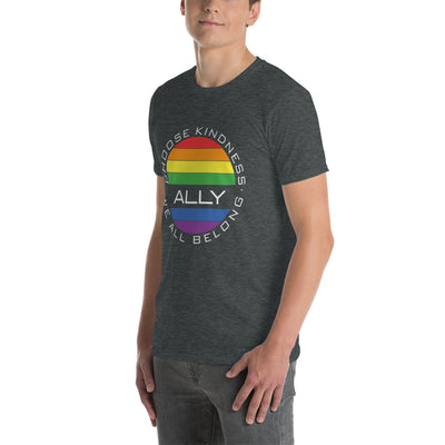 Choose Kindness We All Belong - Ally Short-Sleeve Unisex T-Shirt