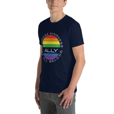 Choose Kindness We All Belong - Ally Short-Sleeve Unisex T-Shirt