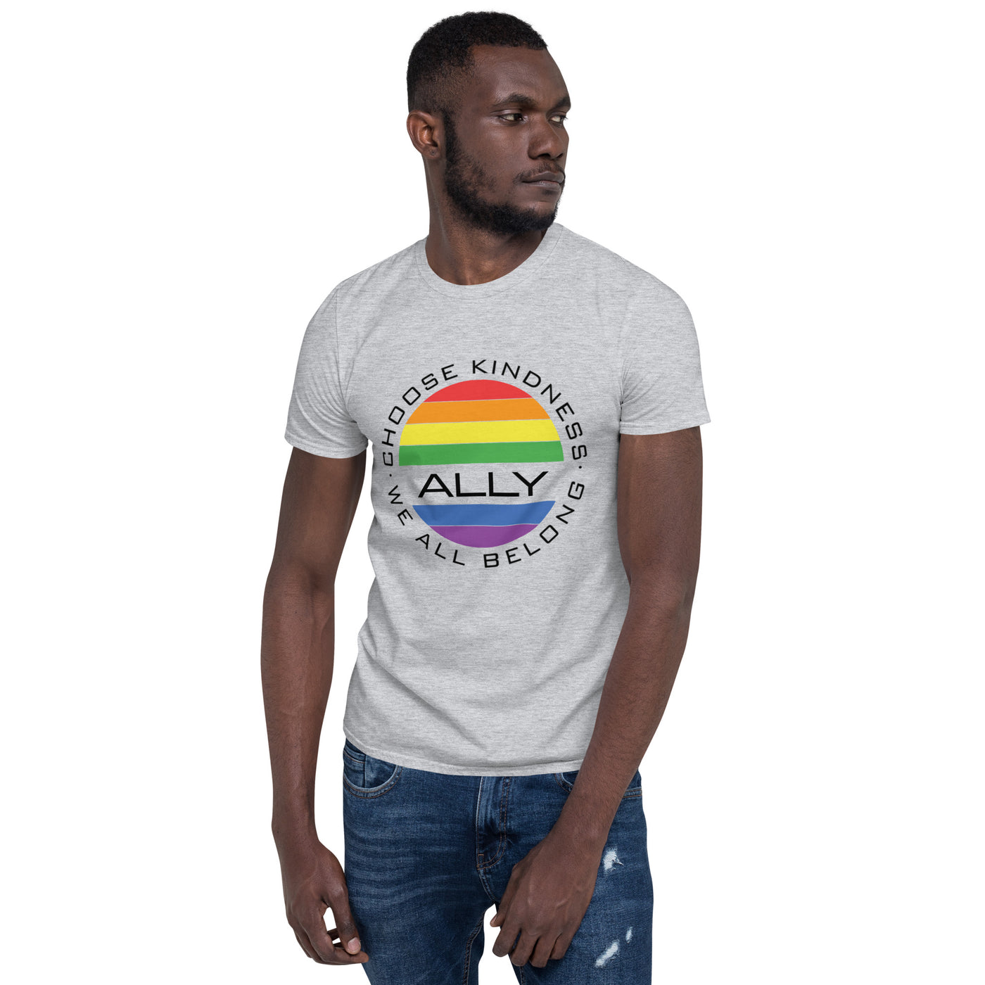 Choose Kindness We All Belong - Ally Short-Sleeve Unisex T-Shirt