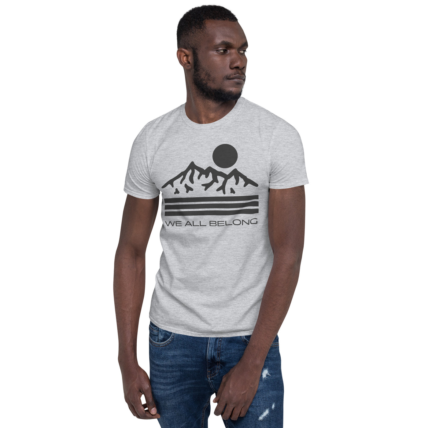 We All Belong - Short-Sleeve Unisex T-Shirt