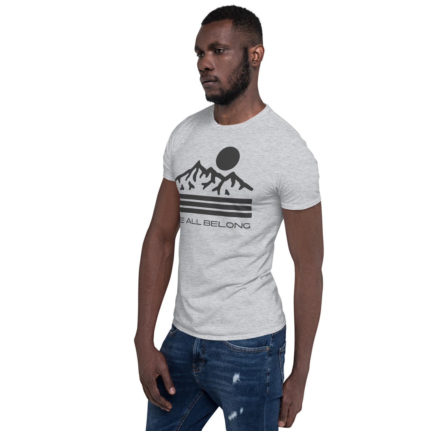 We All Belong - Short-Sleeve Unisex T-Shirt