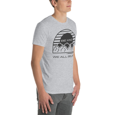 Be Kind We All Belong - Short-Sleeve Unisex T-Shirt