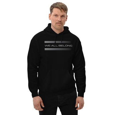 We All Belong - Unisex Hoodie