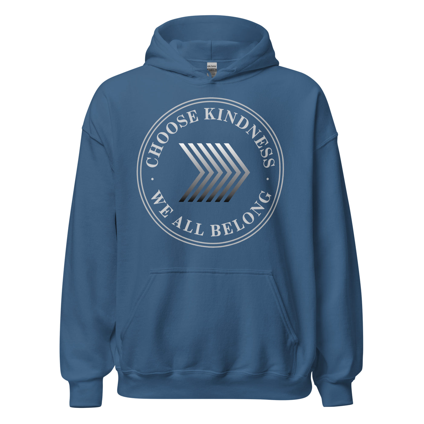 Choose Kindness We All Belong - Unisex Hoodie