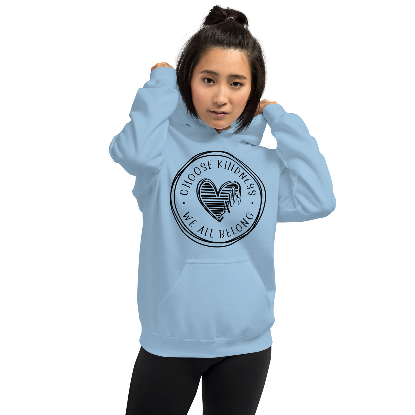 Choose Kindness We All Belong - Ally Heart Unisex Hoodie