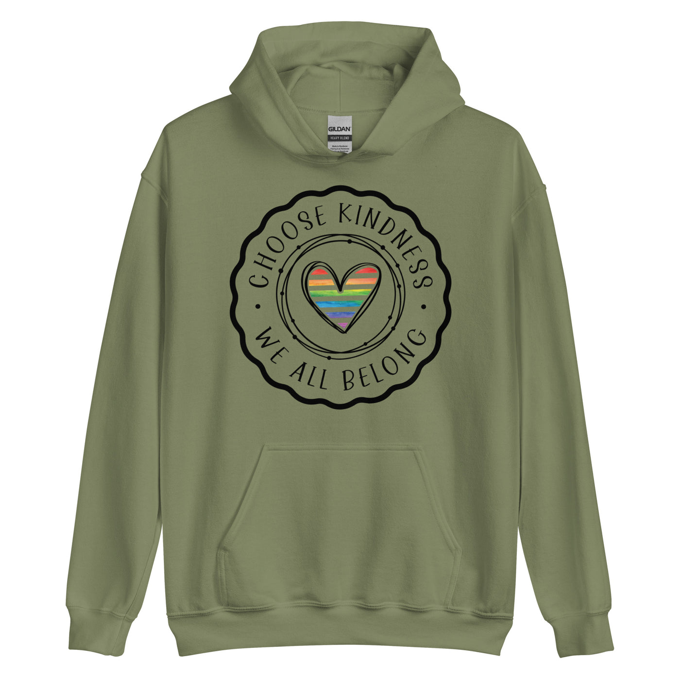 Choose Kindness We all Belong - Heart Unisex Hoodie