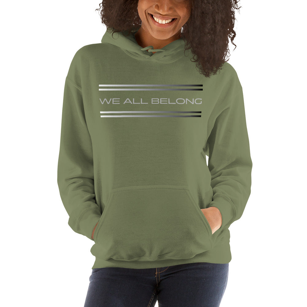 We All Belong - Unisex Hoodie