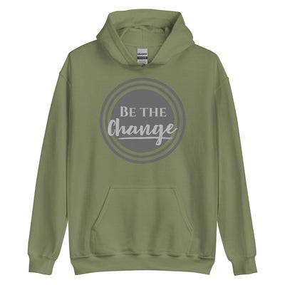 Be The Change - Unisex Hoodie