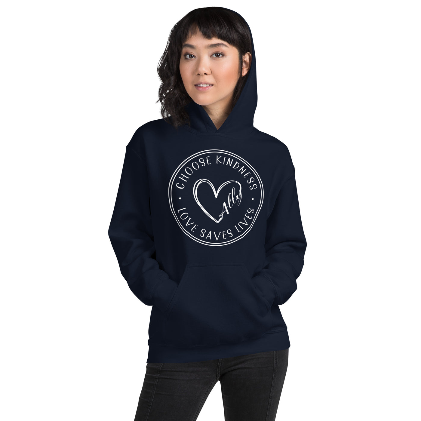 Choose Kindness Love Saves Lives - Ally Unisex Hoodie