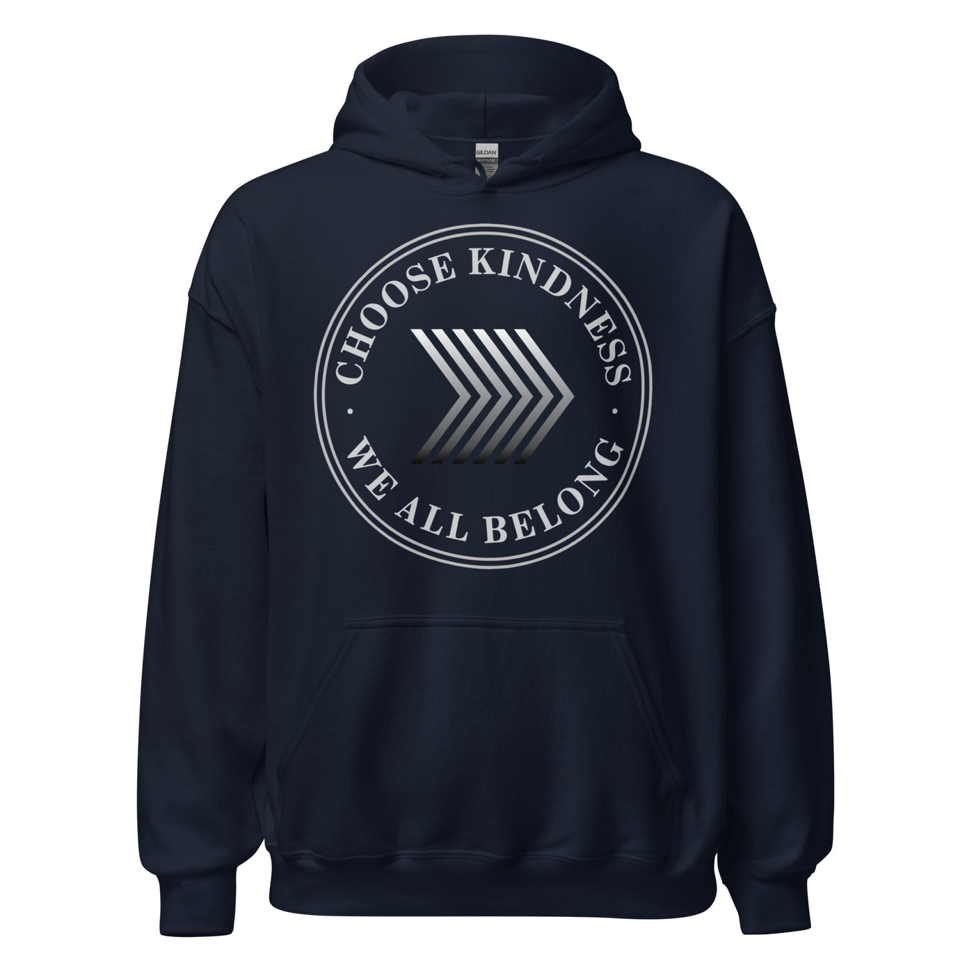 Choose Kindness We All Belong - Unisex Hoodie