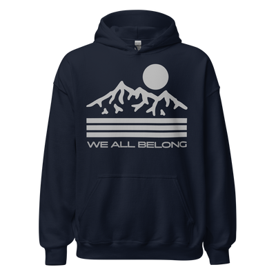 We All Belong - Unisex Hoodie