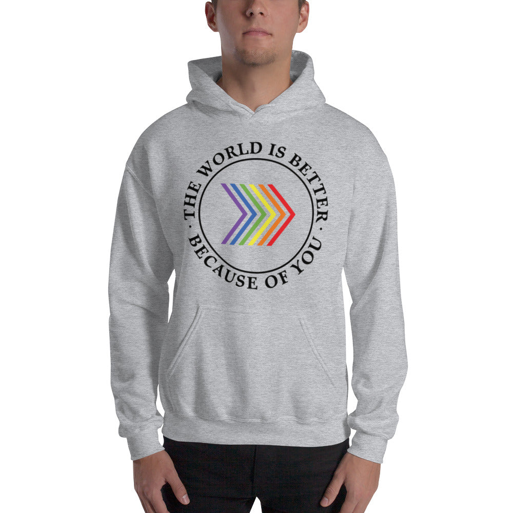 The World Is Better Because Of You - Chevron Unisex Hoodie