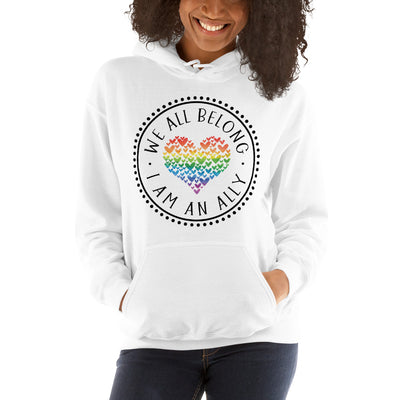 We All Belong I Am An Ally -Heart Collage Unisex Hoodie