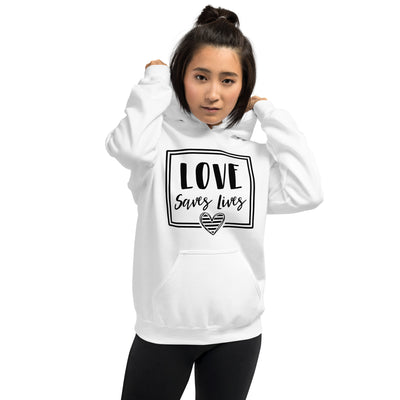 Love Saves Lives - Unisex Hoodie