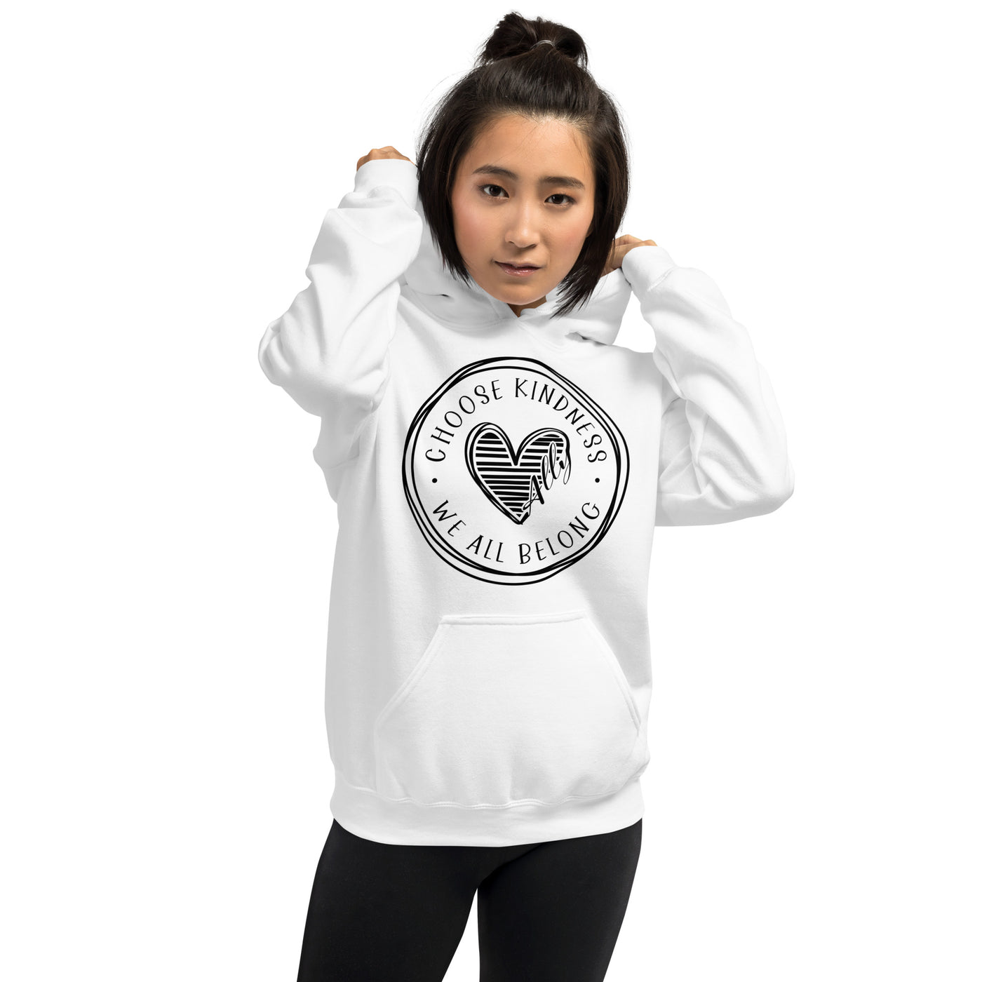 Choose Kindness We All Belong - Ally Heart Unisex Hoodie