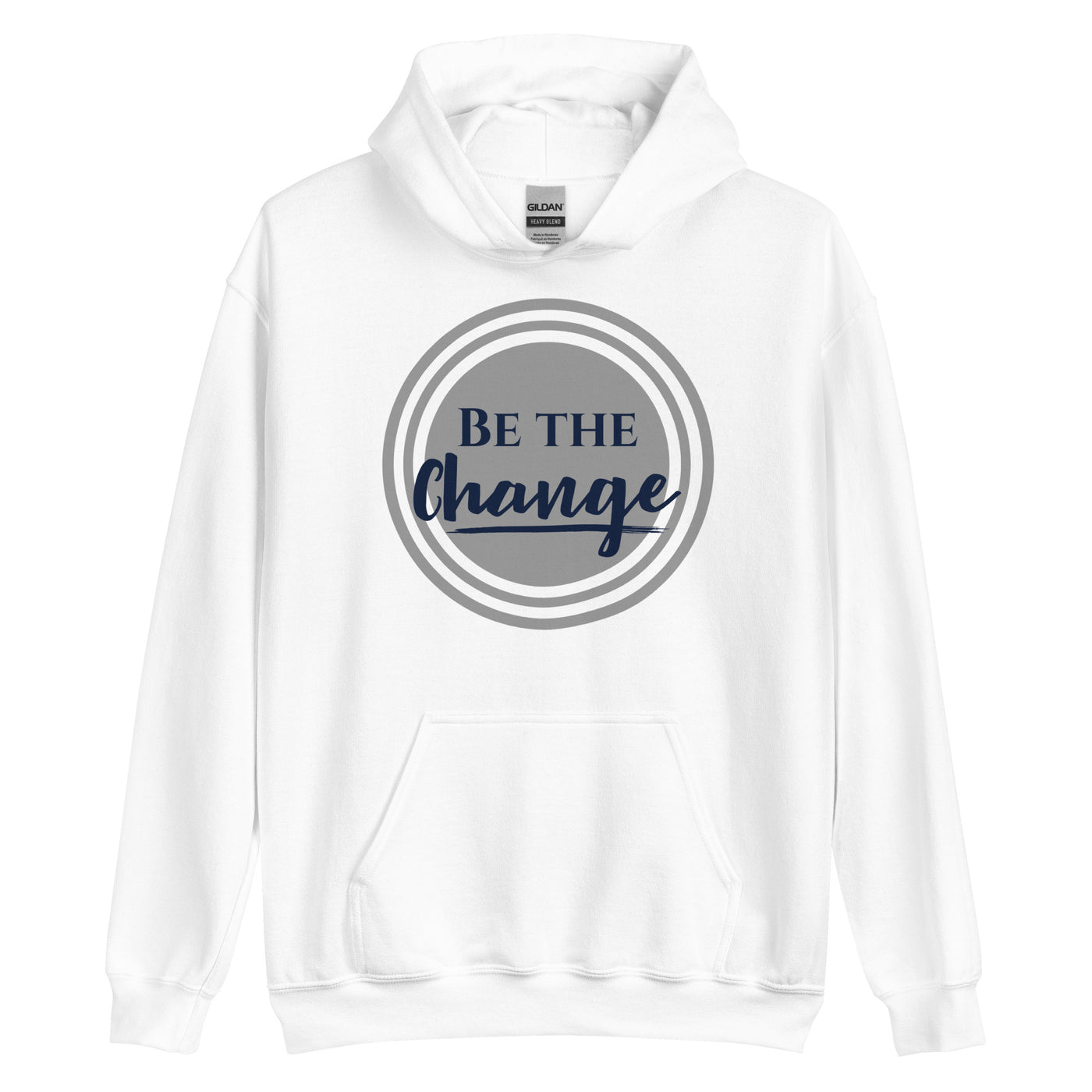 Be The Change - Unisex Hoodie