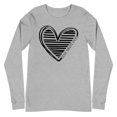 Love Saves Lives - Heart Unisex Long Sleeve Tee