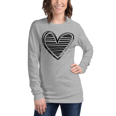 Love Saves Lives - Heart Unisex Long Sleeve Tee