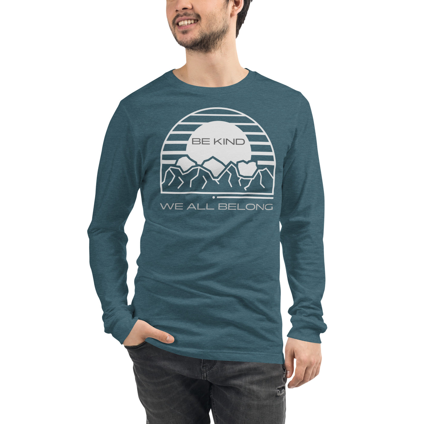 Be Kind - We all Belong Unisex Long Sleeve Tee