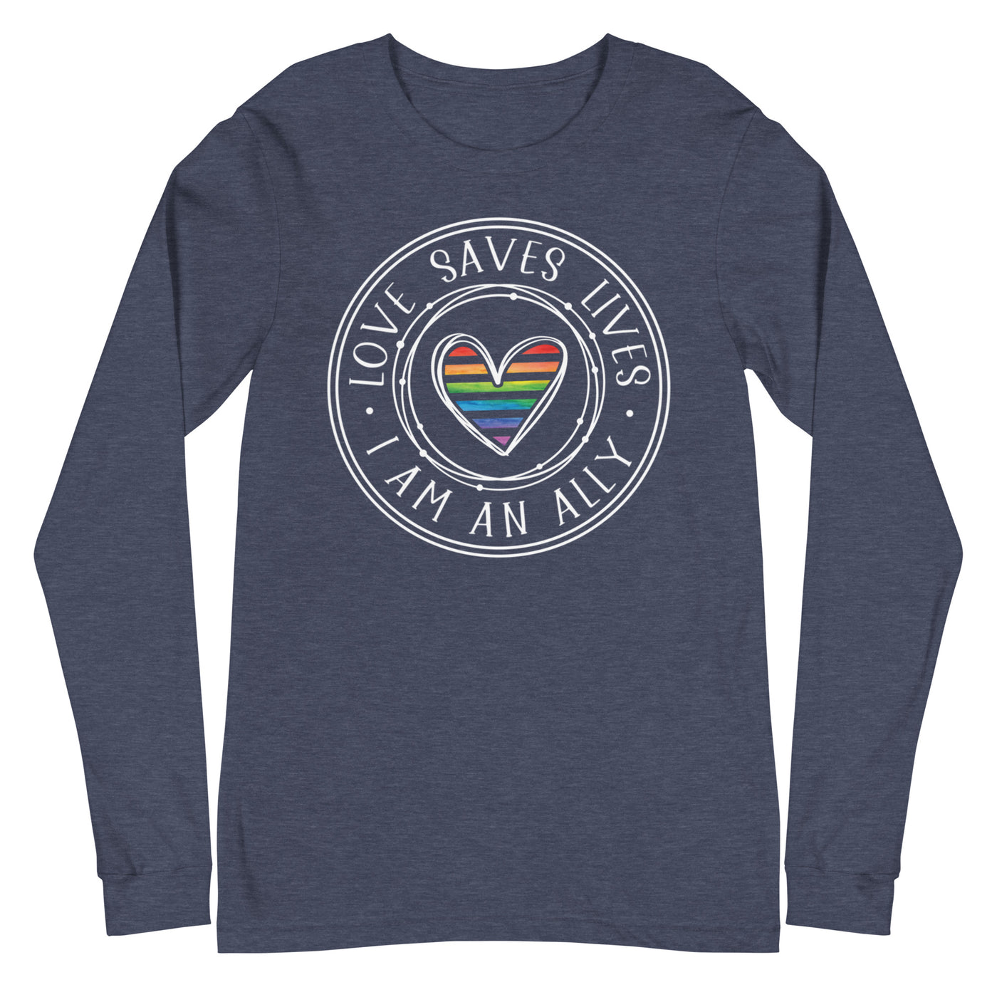 Love Saves Lives I Am An Ally - Lined Heart Unisex Long Sleeve Tee