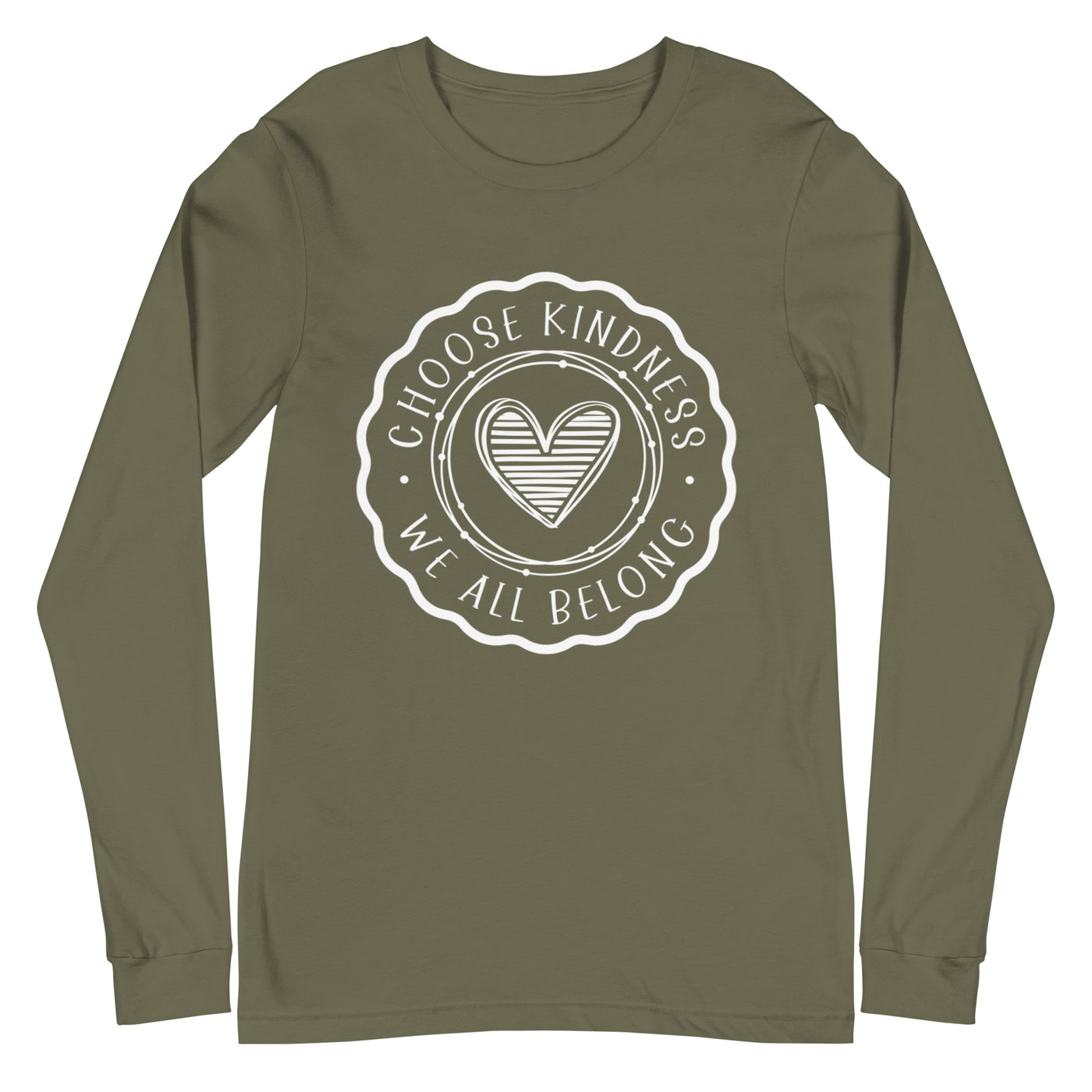 Choose Kindness We All Belong - Unisex Long Sleeve Tee