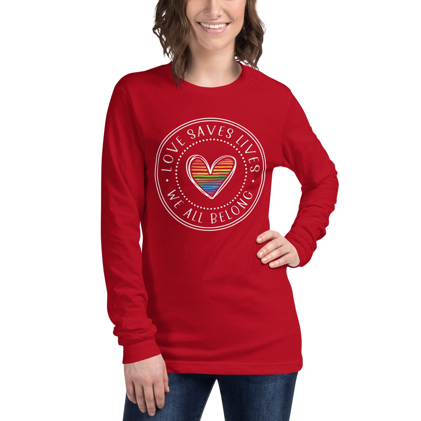 Love Saves Lives We All Belong - Lined Heart Unisex Long Sleeve Tee