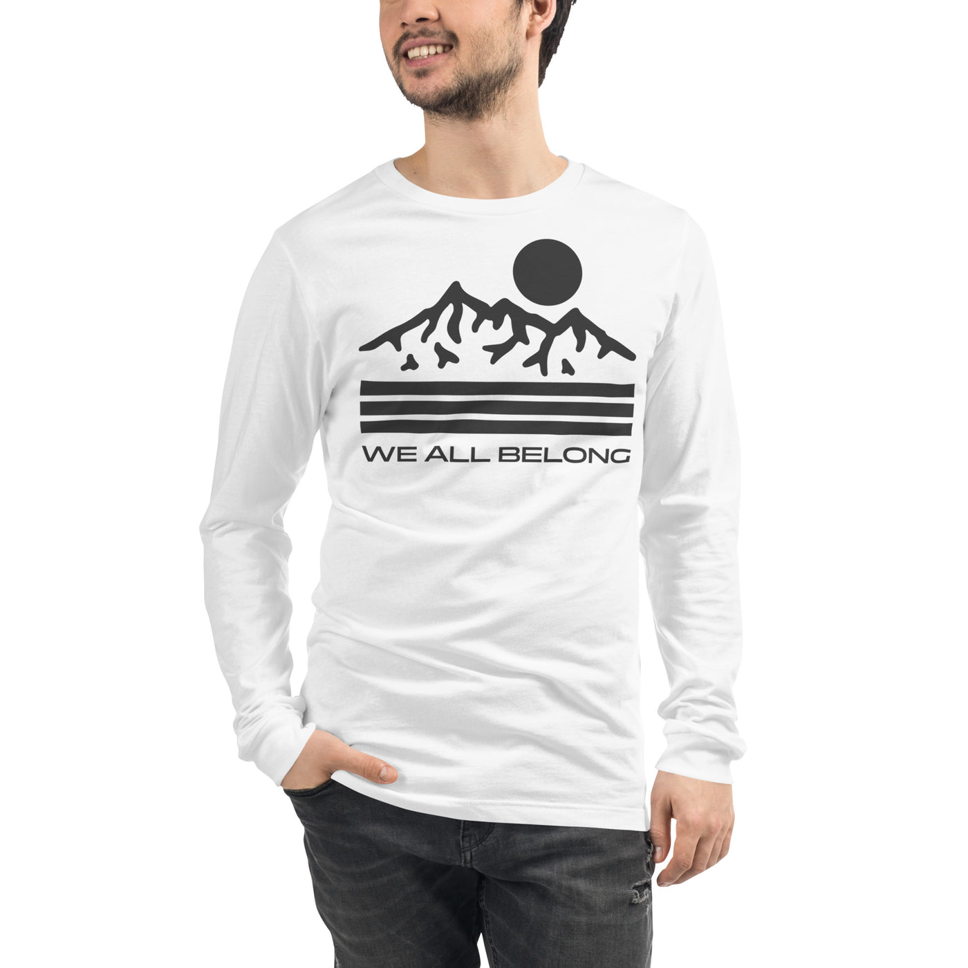 We All Belong - Unisex Long Sleeve Tee