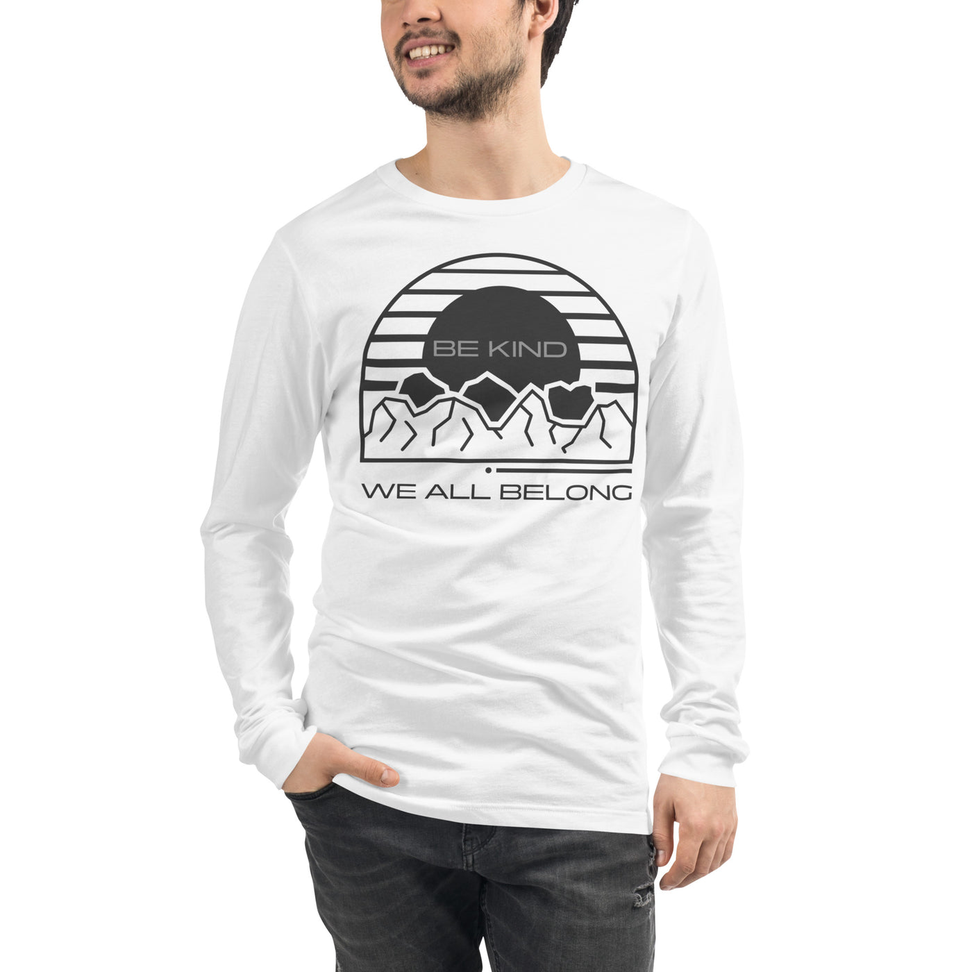 Be Kind We All Belong - Unisex Long Sleeve Tee