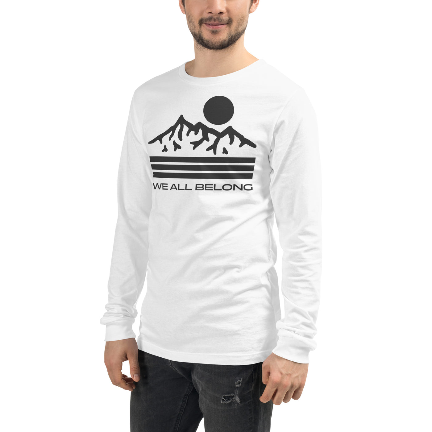 We All Belong - Unisex Long Sleeve Tee