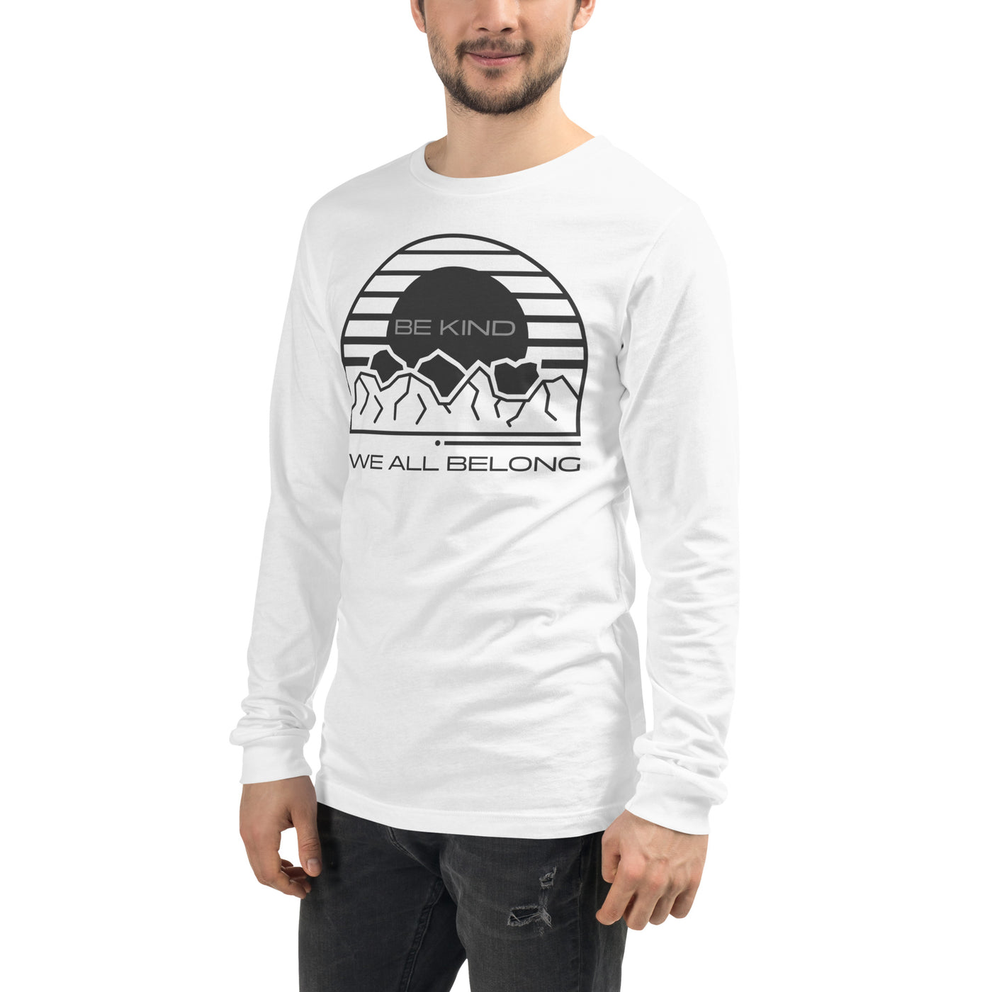 Be Kind We All Belong - Unisex Long Sleeve Tee