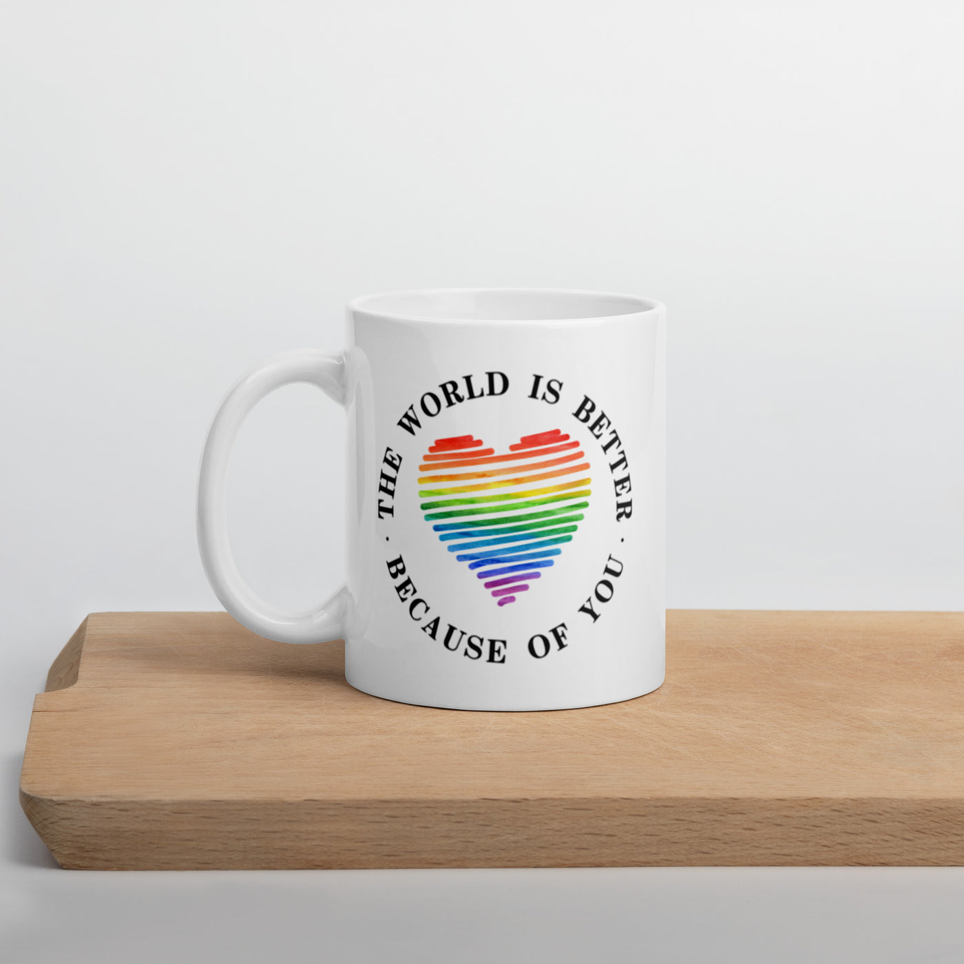 World is Better - White Glossy Mug