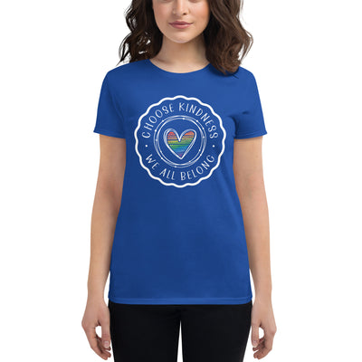 Choose Kindness We All Belong - Heart Women's short sleeve t-shirt